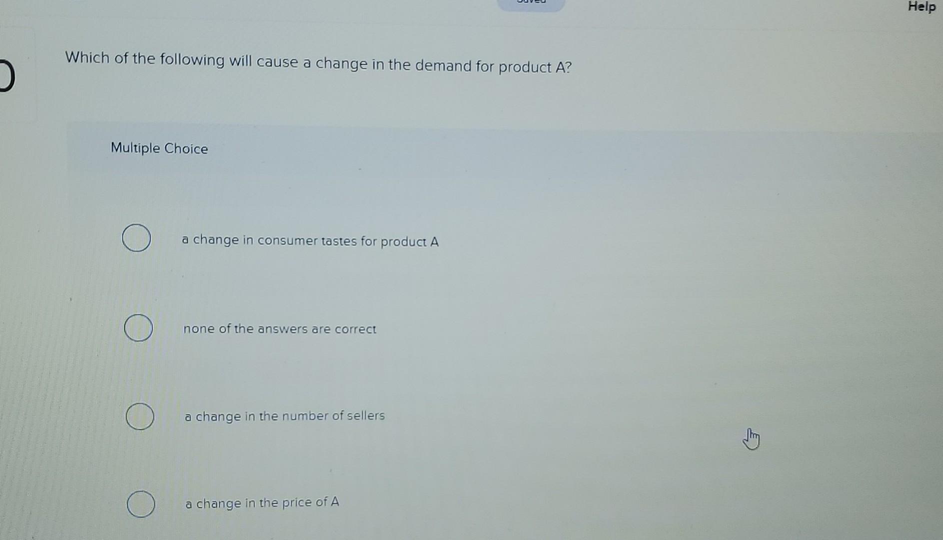 Solved Which of the following will cause a change in the | Chegg.com