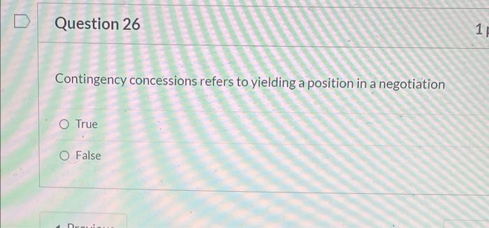 Solved Question 26 12 Contingency concessions refers to | Chegg.com
