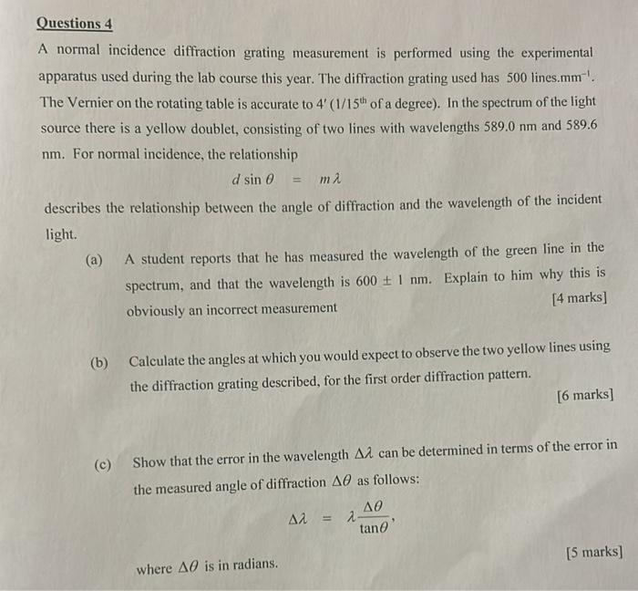 Solved Questions 4 A normal incidence diffraction grating