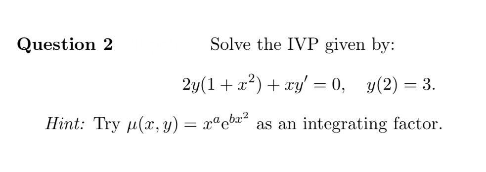 Solved Question 2 ﻿solve The Ivp Given