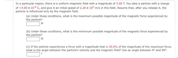 Solved In a particular region, there is a uniform magnetic | Chegg.com