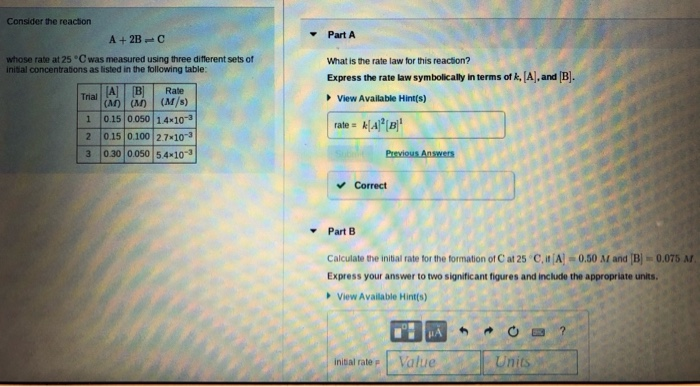 Solved Consider the reaction A + 2B-C Part A whose rate at | Chegg.com