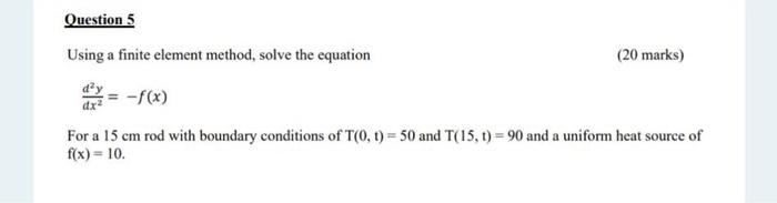 Solved Using a finite element method, solve the equation (20 | Chegg.com