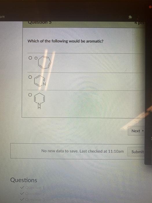 Solved Question 3 4 pts Which one of the following compounds | Chegg.com