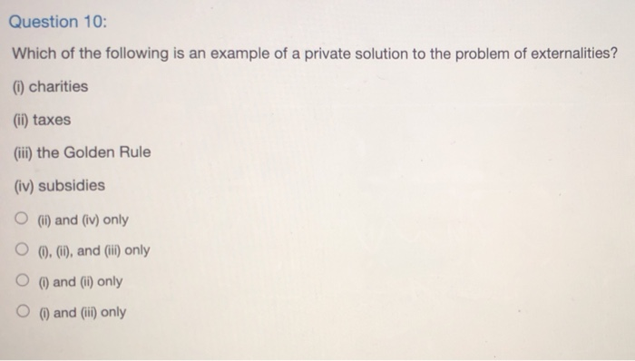 Solved Question 10: Which of the following is an example of | Chegg.com
