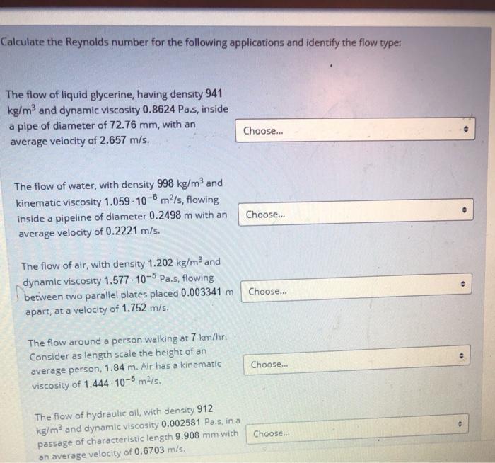 Solved Calculate the Reynolds number for the following | Chegg.com