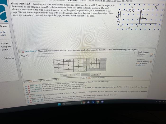 Solved (14\%) Problem 6: A Rectangular Wire Loop Located In | Chegg.com