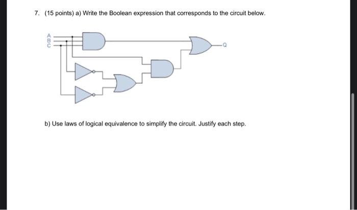 Solved 7. (15 points) a) Write the Boolean expression that | Chegg.com