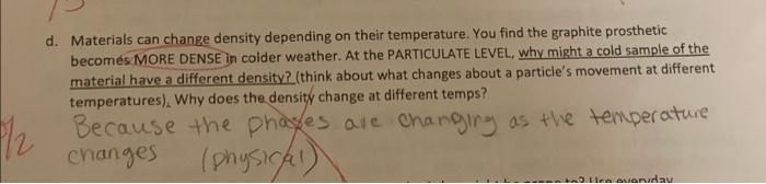 Solved d. Materials can change density depending on their | Chegg.com