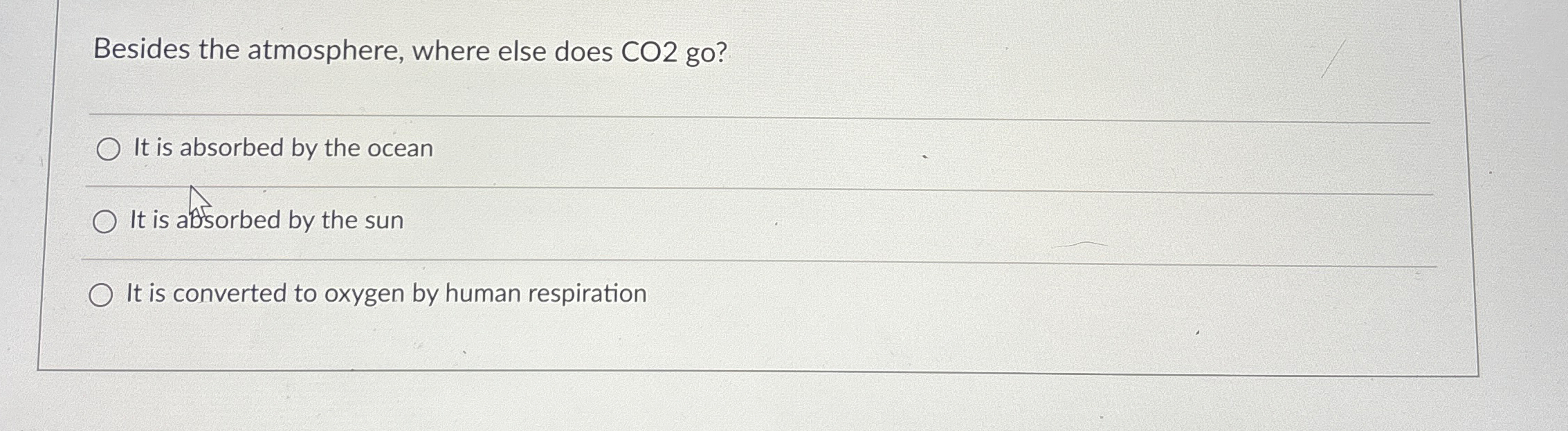 Solved Besides the atmosphere, where else does CO2 ﻿go?It is