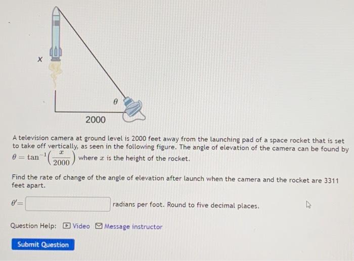 Solved A television camera at ground level is 2000 feet away | Chegg.com
