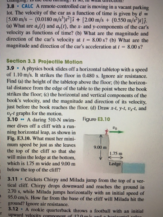 Solved . CALC A remotecontrolled car is moving in a vacant