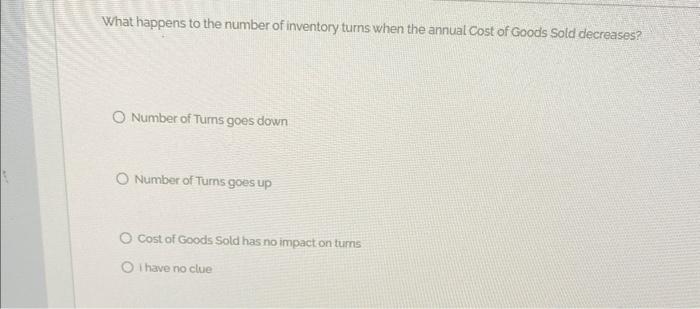 why do cost of goods sold increase when inventory decreases