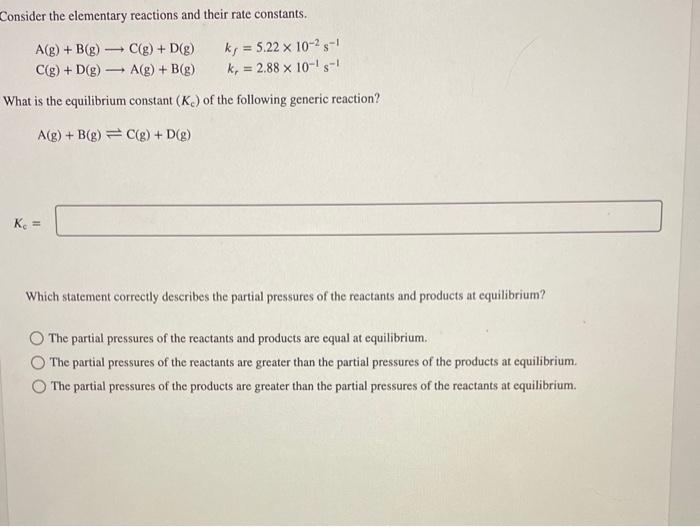 Solved Consider the elementary reactions and their rate | Chegg.com