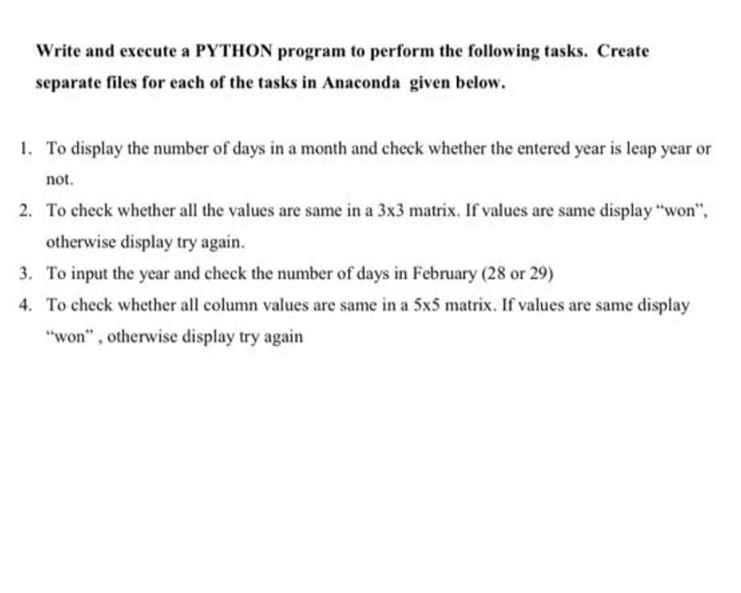 Solved Write and execute a PYTHON program to perform the | Chegg.com