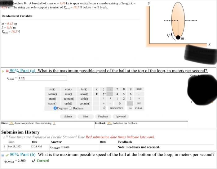 Solved Problem 8 A baseball of mass m=0,42 kg is spun