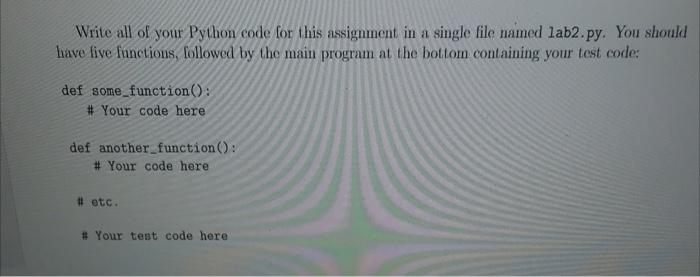 Solved Write all of your Python code for this assignment in | Chegg.com