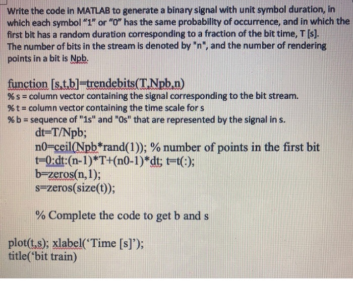 Write the code in MATLAB to generate a binary signal | Chegg.com
