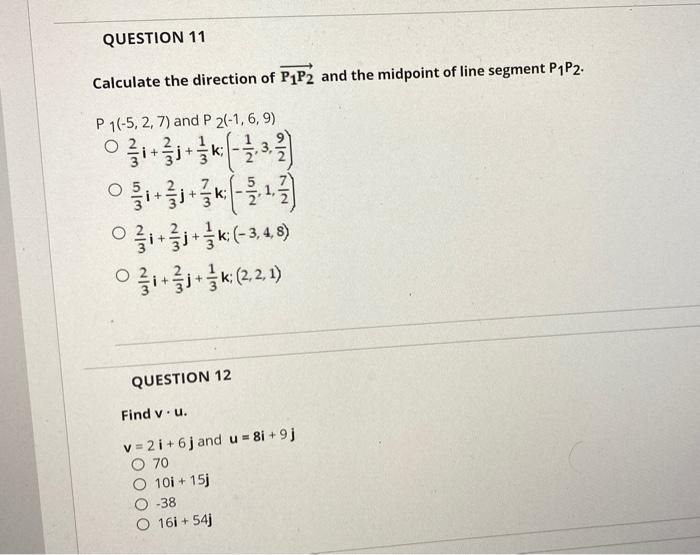 Solved Question 11 Calculate The Direction Of P1p2 And The Chegg Com