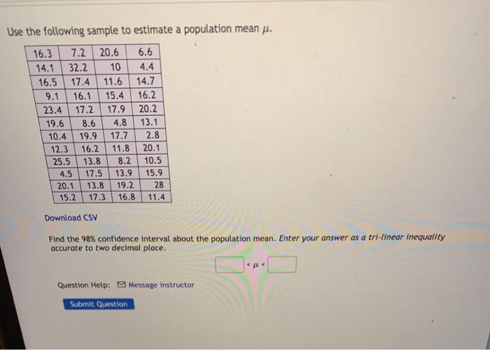 Solved Use the following sample to estimate a population | Chegg.com