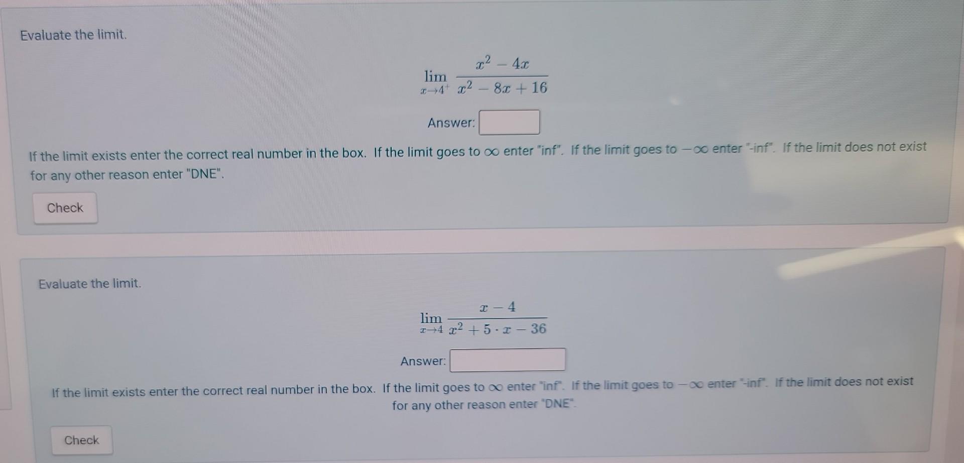 Solved Evaluate The Limit Limx→4 X2−8x 16x2−4x Answer If