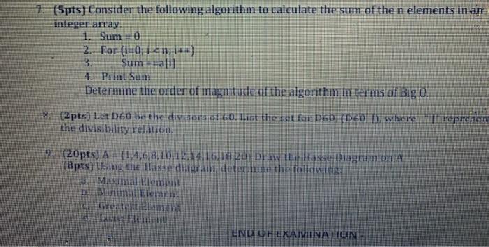 Solved 7. (5pts) Consider the following algorithm to | Chegg.com