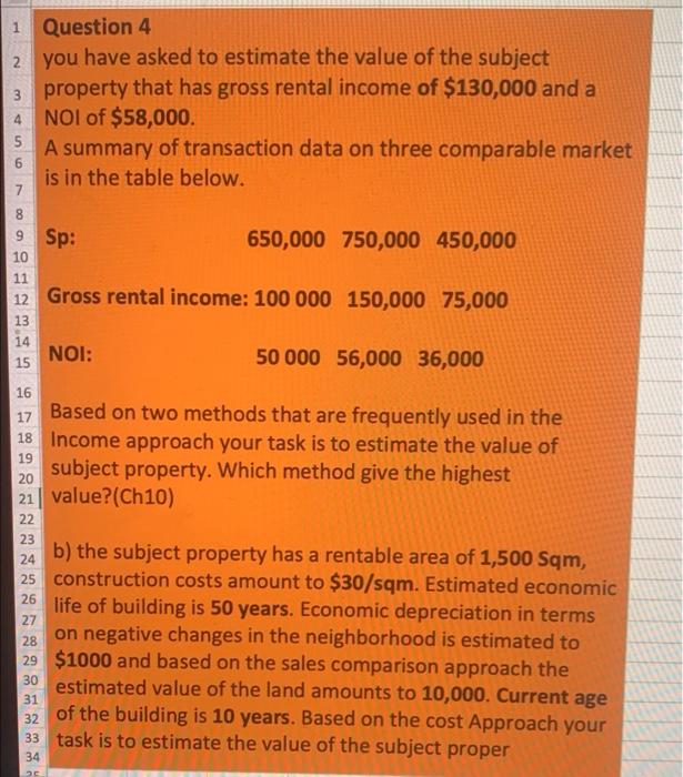 Solved Question 4 you have asked to estimate the value of | Chegg.com