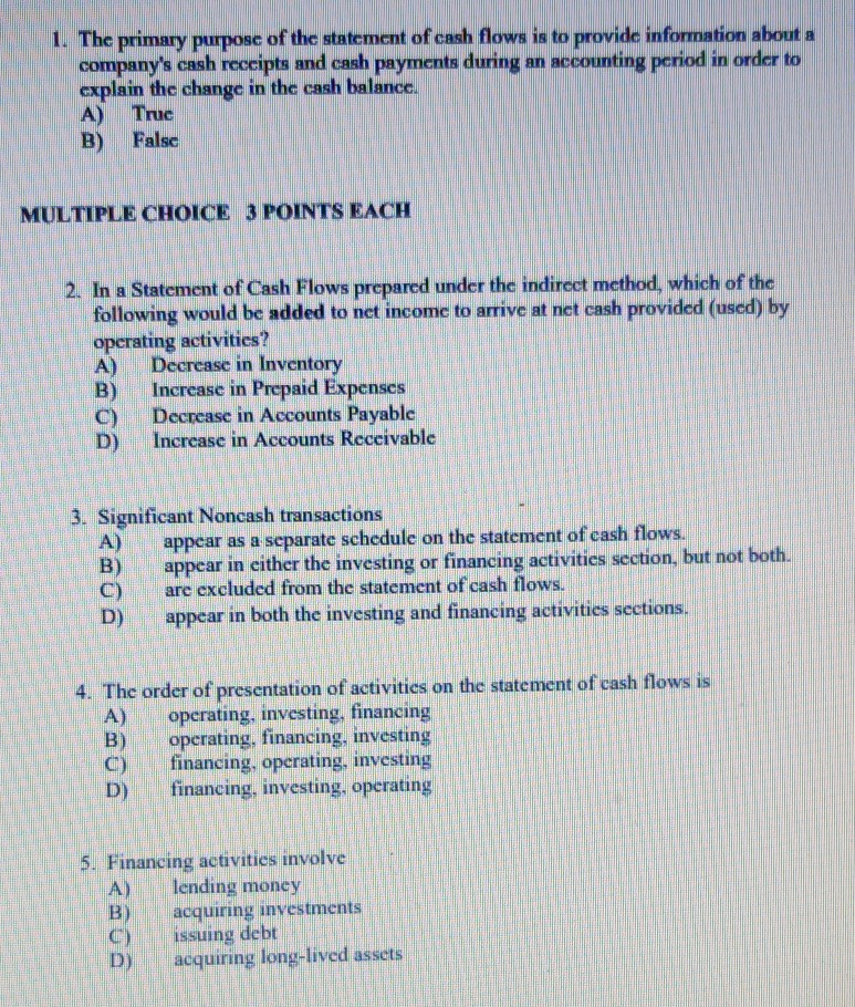 solved-1-the-primary-purpose-of-the-statement-of-cash-flows-chegg