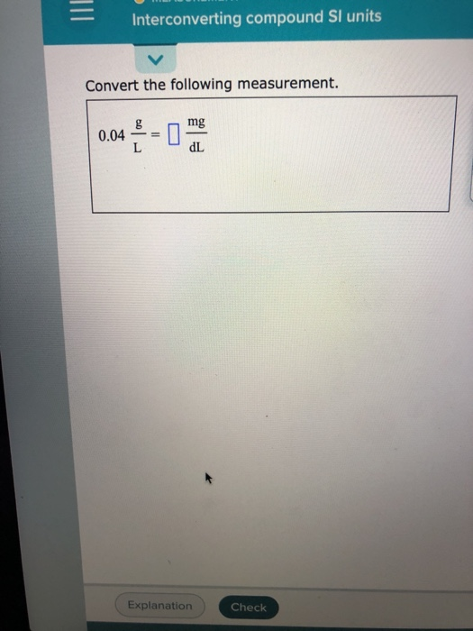 Solved Interconverting compound Sl units Convert the | Chegg.com