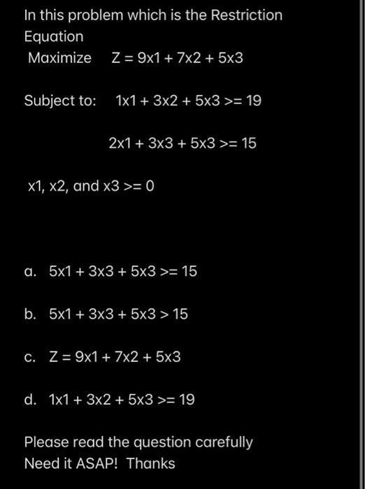 Solved In this problem which is the Restriction Equation | Chegg.com