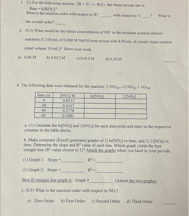 Solved 1. (1) For the following reaction 2B + 2C - B2C, the | Chegg.com