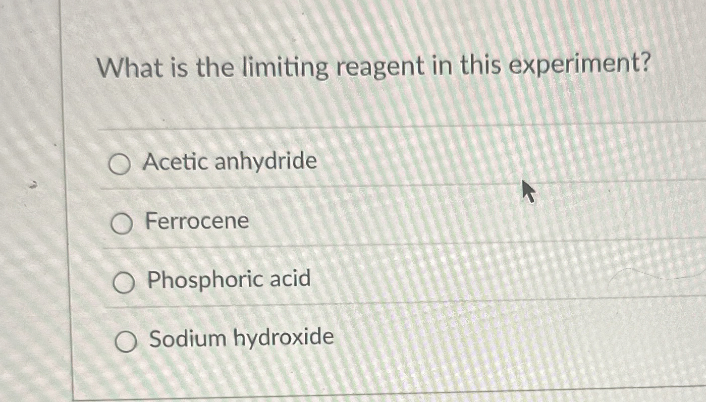 Solved What is the limiting reagent in this
