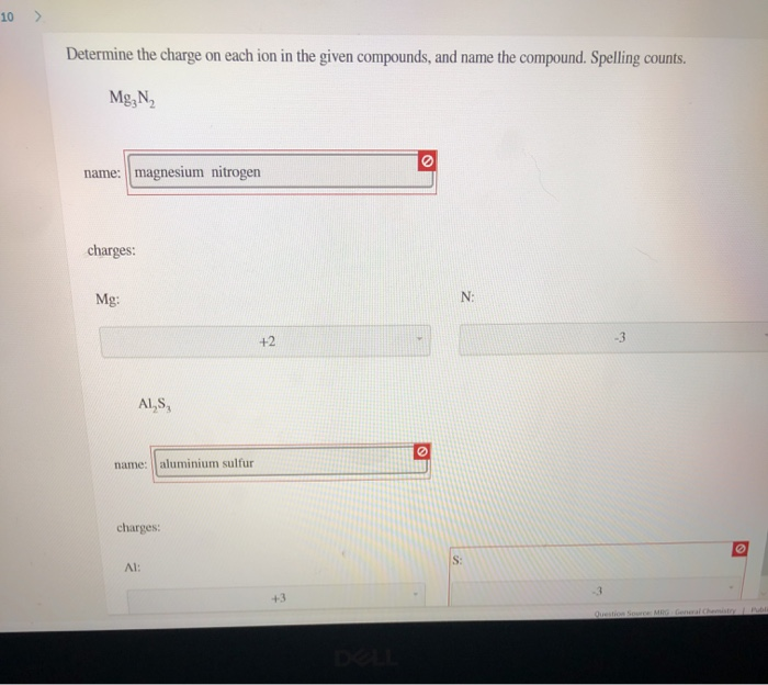 Solved 10 > Determine the charge on each ion in the given