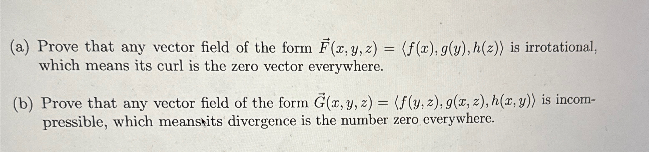 Solved A ﻿prove That Any Vector Field Of The Form