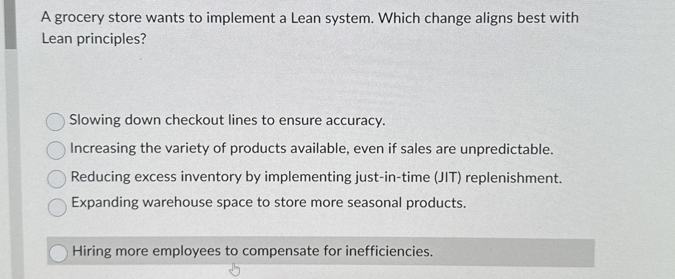 Solved A grocery store wants to implement a Lean system. | Chegg.com