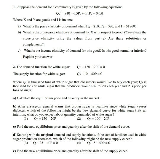 Solved 1 Suppose The Demand For A Commodity Is Given By The Chegg