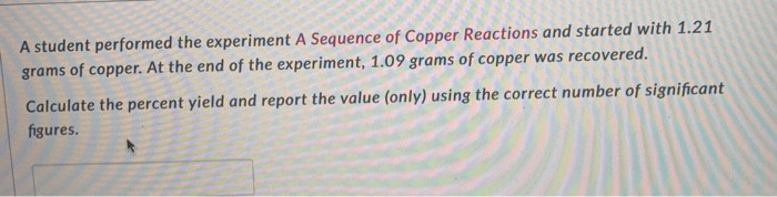 Solved A student performed the experiment A Sequence of | Chegg.com