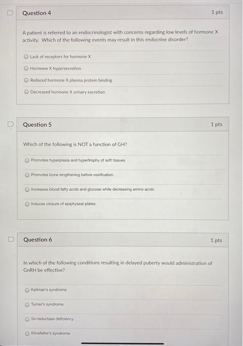 Solved D Question 4 1 pts A patient is referred to an | Chegg.com