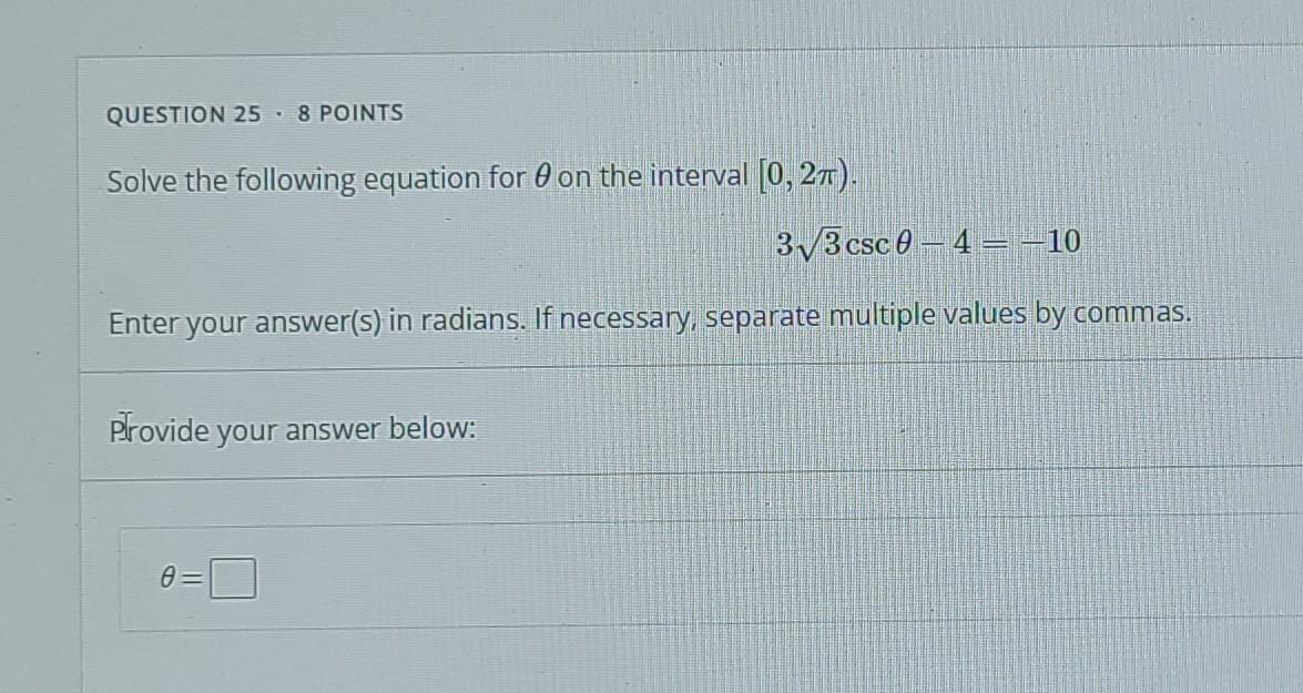 Solved QUESTION 25 · 8 POINTS Solve the following equation | Chegg.com