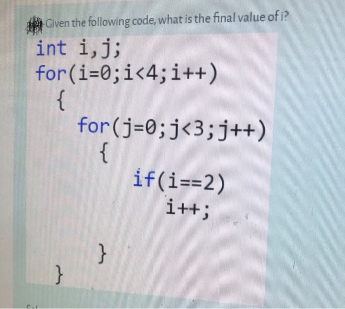 Solved Given the following code, what is the final value of | Chegg.com