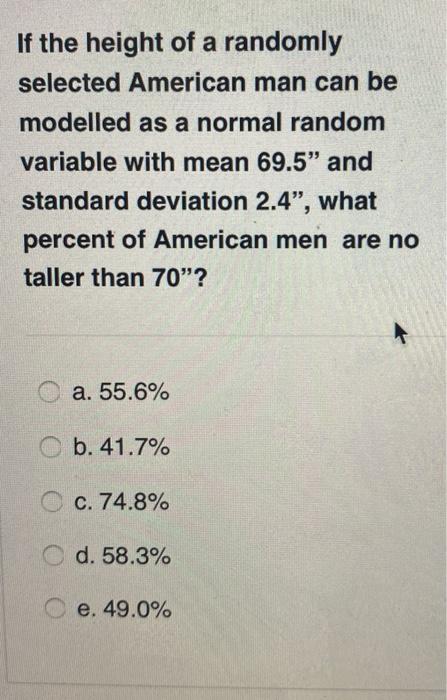 solved-if-the-height-of-a-randomly-selected-american-man-can-chegg