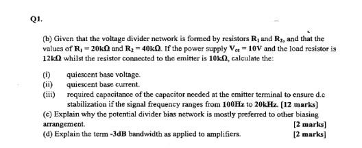 Solved (b) Given that the voltage divider network is formed | Chegg.com