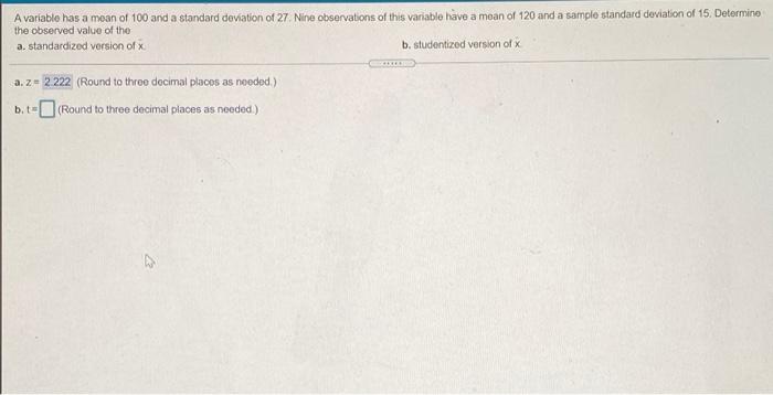 Solved A variable has a mean of 100 and a standard deviation | Chegg.com