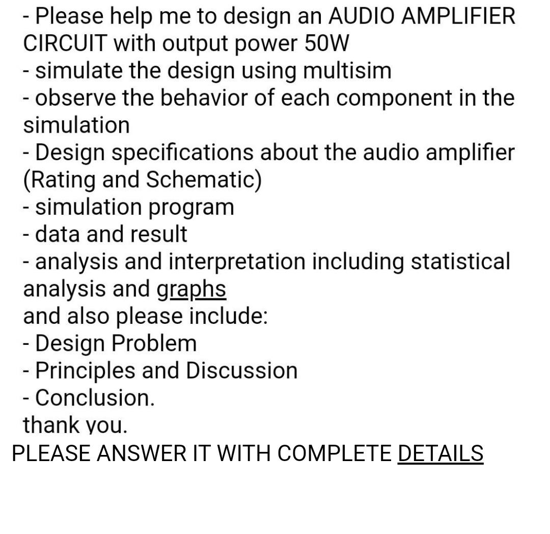 Solved - Please help me to design an AUDIO AMPLIFIER CIRCUIT Circuit Diagram