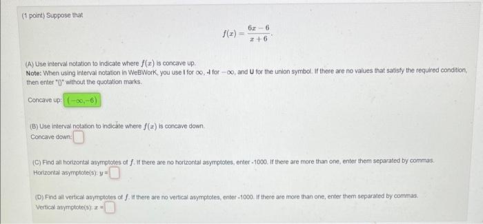 Solved f(x)=x+66x−6 (A) Use interval notation to indicate | Chegg.com