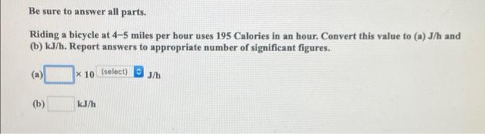 Solved Be Sure To Answer All Parts. Riding A Bicycle At 4-5 | Chegg.com