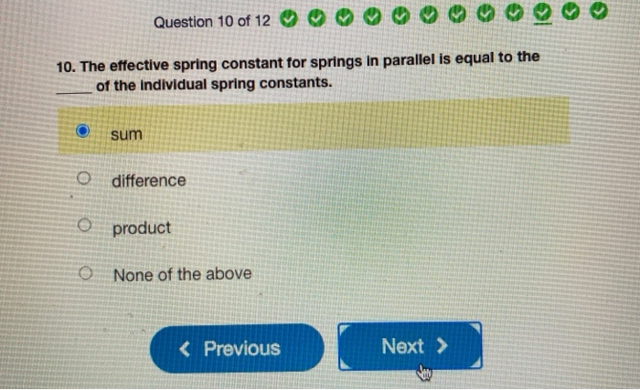 Solved Question 10 Of 12 10. The Effective Spring Constant | Chegg.com