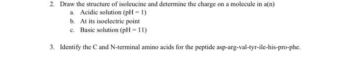 Solved 2. Draw the structure of isoleucine and determine the | Chegg.com