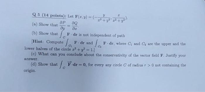 Solved Q 5 14 Points Let F X Y −x2 Y2y X2 Y2x A