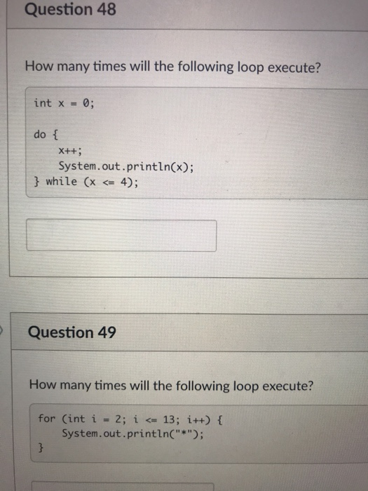 Solved Question 42 How Many Times Will The Following Loop | Chegg.com